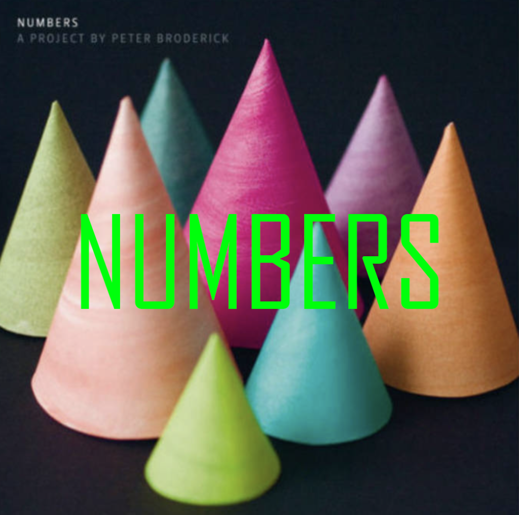 Album cover of Numbers by Peter Broderick and various artists. There are 8 multicolored cones of varying sizes against a black background. Click the photo to hear Numbers.